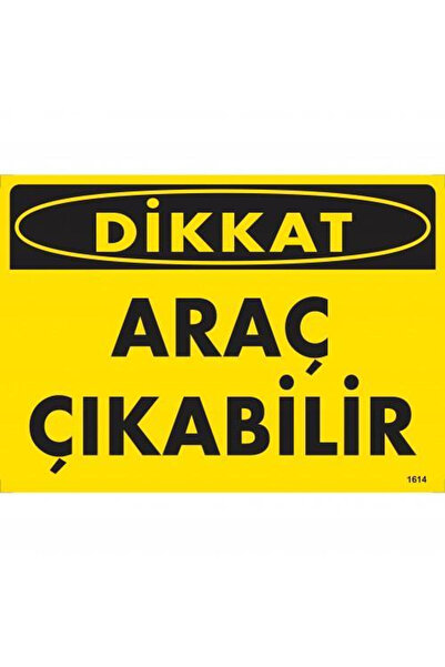 pınaxar Caution Vehicle May Exit Warning Sign 25X35 Code:1614