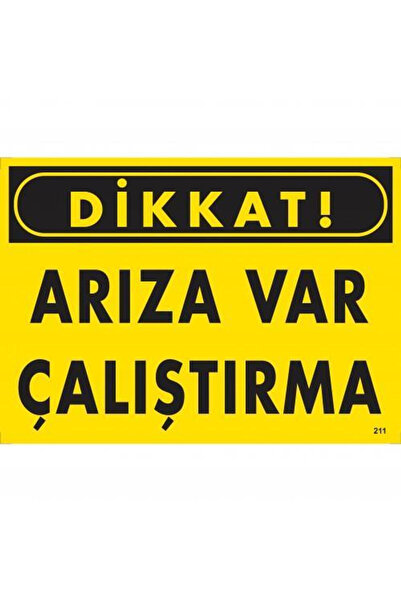 pınaxar Attention: Failure Exists, Operating Warning Sign 25X35 Code:211