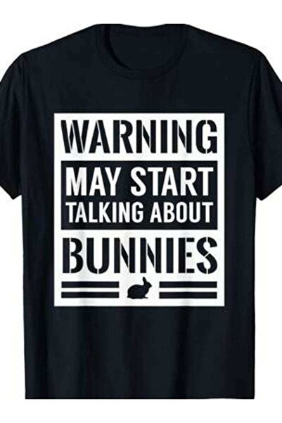 k222 Warning May Start Talking Bunnies Funny White Rabbit T-Shirt