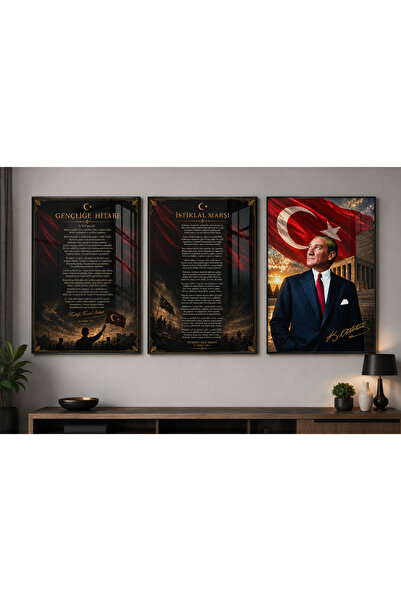 Genel Markalar Atatürk, İstiklal Marşı ve Gençliğe Hitabe 3’lü Cam Tablo Seti...