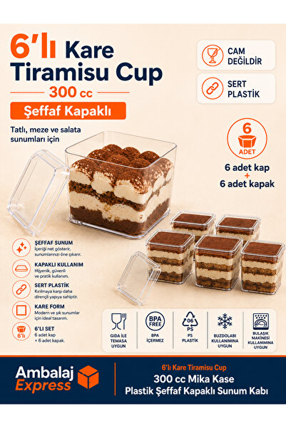 Ambalaj Express.com.tr 6'lı Kare Tiramisu Cup 300 cc Mika Kase Plastik Şeffaf Kapaklı Sunum Kabı Tatlı & Meze Ve Salata Kap