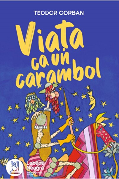 LEBADA NEAGRA Viata ca un carambol - Teodor Corban