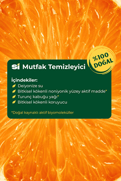 Sİ Senin İçin %100 Doğal Mutfak Temizleyici Turunç Yağlı 750 Ml
