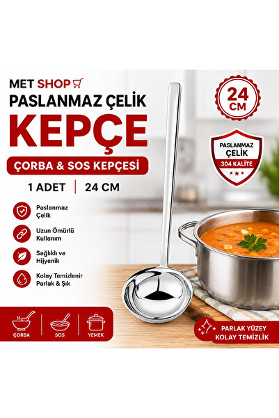 Metler Met Shop Paslanmaz Çelik Kepçe - Çorba Sos Kepçesi 1 Adet 24 Cm