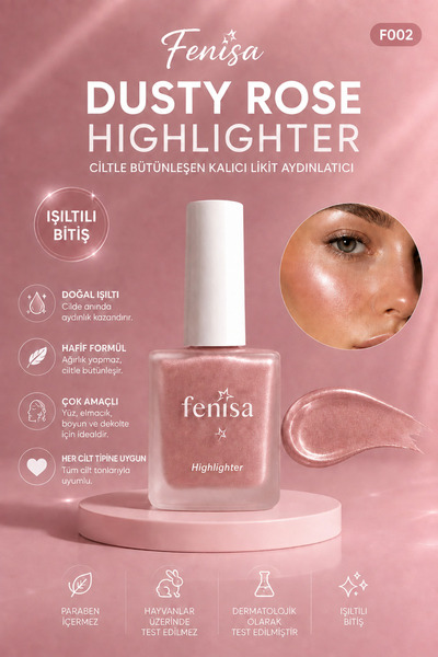 FENİSA Ciltle Bütünleşen Kalıcı Likit Aydınlatıcı Dusty Rose Highlighter (F002)