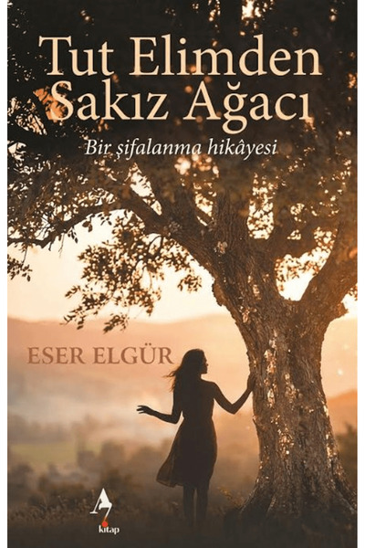 A7 Kitap Tut Elimden Sakız Ağacı / Eser Elgür / / 9786255727640