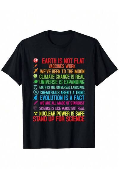 26LIK Earth Is Not Flat Vaccines Work Climate Change Science T-Shirt - 100% C...