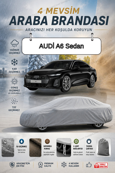 designcover *AUDİ A6 Sedan GRİ ARABA BRANDASI ARABA ÇADIRI-4 MEVSİM SU GÜNEŞ ...