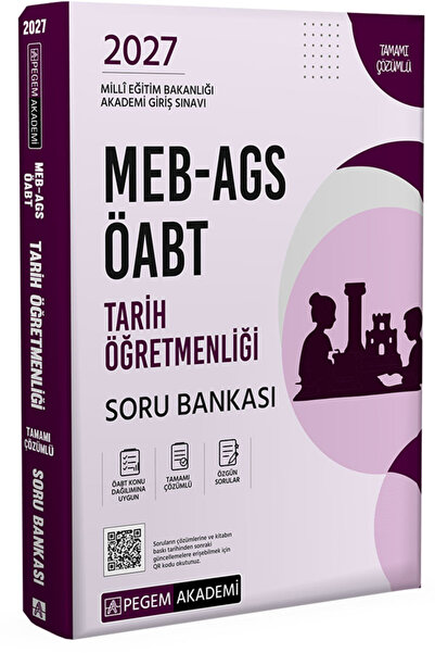 Pegem Akademi Yayıncılık 2027 MEB AGS ÖABT Tarih Öğretmenliği Tamamı Çözümlü Soru Bankası