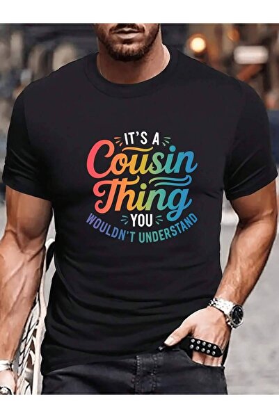 Generic قميص أسود برقبة دائرية مع طباعة 'It'S A Cousin Thing You Wouldn'Get' ...
