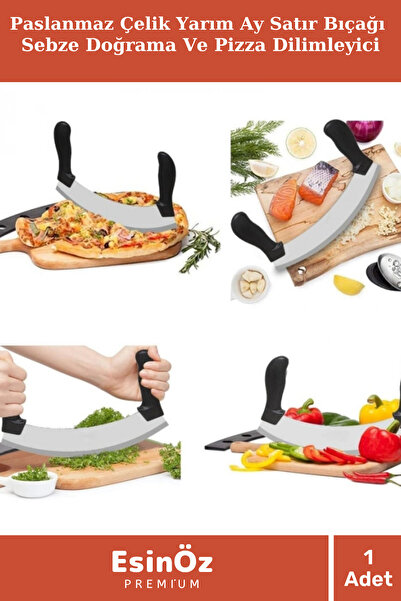 EsinÖz #Bıçak Paslanmaz Çelik Yarım Ay Satır Kıyma Sebze Doğrama Ve Pizza Dil...