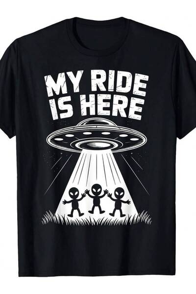 Generic تي شيرت Alien UFO My Ride Is Here Funny Flying Saucer للرجال والنساء