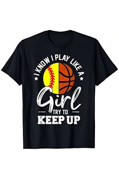 NOURAM 's Empowerment Sports T-Shirt "I Play Like A Try To Keep Up" Graphic T...