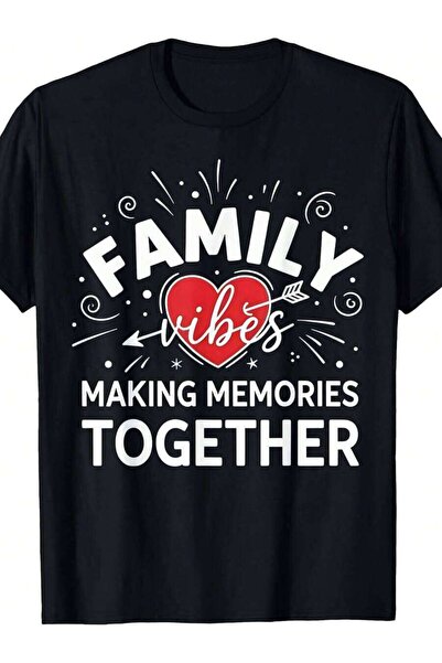 Generic تي شيرت بتصميم عائلي متطابق من Vibes Making Memories Together