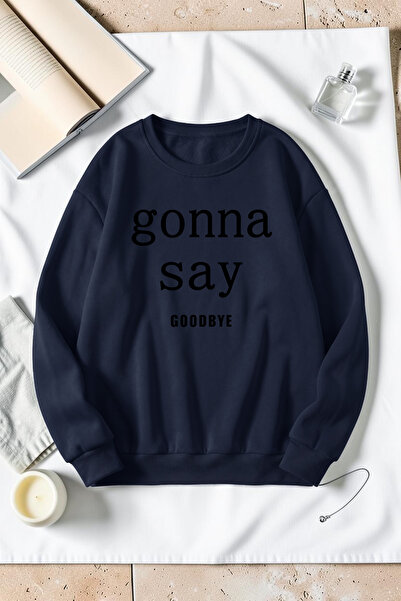 trendypassion Unisex Gonna Say Goodbye Printed Crew Neck Sweatshirt