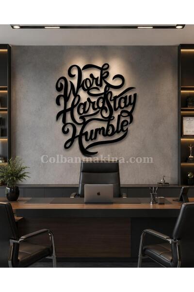 (Work Hard Stay Humble) Metal Duvar Görseli
