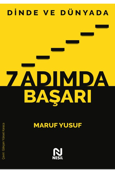 Nesil Yayınları Dinde ve Dünyada 7 Adımda Başarı / Maruf Yusuf / / 9786051838236