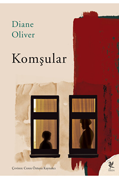 Siren Yayınları Komşular / Diane Oliver / / 9786259287492