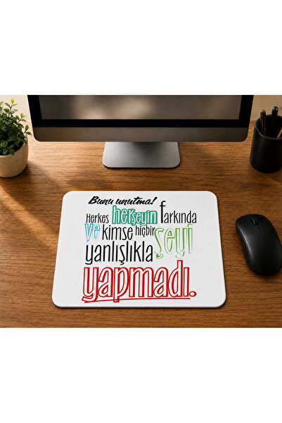 Mor Mürekkep Ne zaboravite ovo, svi su svesni svega. Štampana podloga za miša...