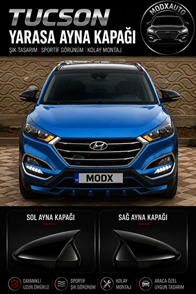 MODxAUTO HYUNDAİ TUCSON 2015-2018 ARACA ÖZEL YARASA AYNA KAPAĞI A+
