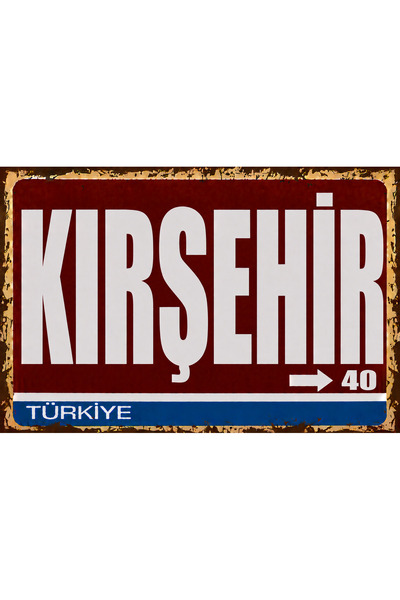 Lucena Kırşehir 40 Metal Duvar Tabelası Retro Vintage Dekoratif Şehir Plakası