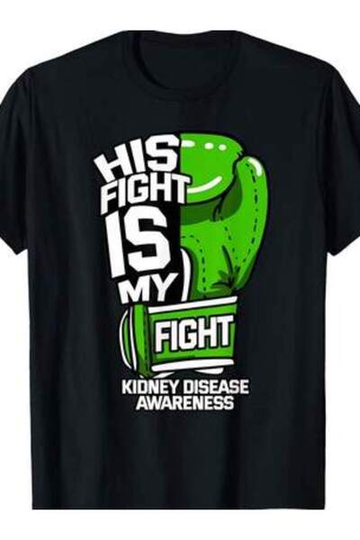 29CUN تي شيرت His Is My Fight Kidney Disease Dialysis ذو الشريط الأخضر