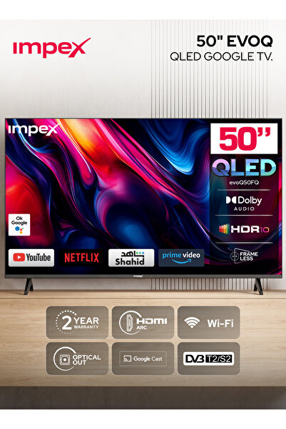 IMPEX 50inch Google QLEDTV evoQ50FQ FHD HDR10 Dolby Audio Wi-Fi 3HDMI 2USB 8G...