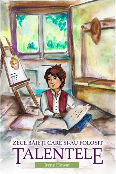 Casa Cartii Zece baieti care si-au folosit talentele - Irene Howat