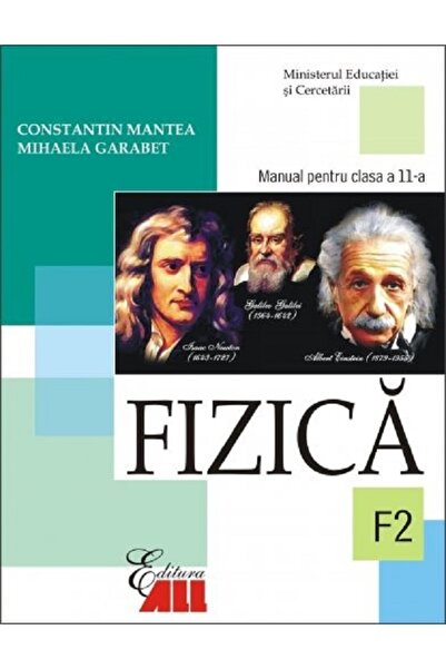All Fizica - Clasa 11 F2 - Manual - Constantin Mantea, Mihaela Garabet