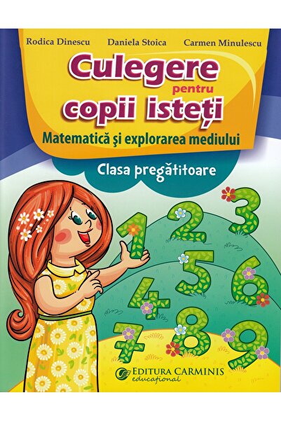 CARMINIS Matematica. Culegere pentru copii isteti - Clasa pregatitoare - Rodi...