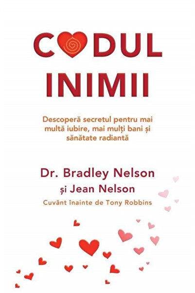 Adevar Divin Codul inimii - Bradley Nelson, Jean Nelson