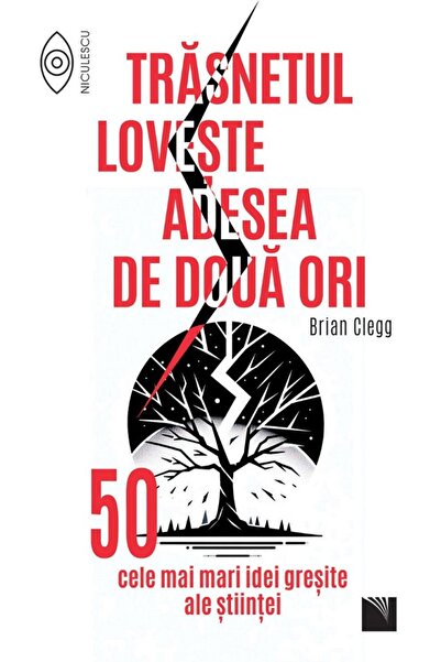 Niculescu Trasnetul loveste adesea de doua ori - Brian Clegg