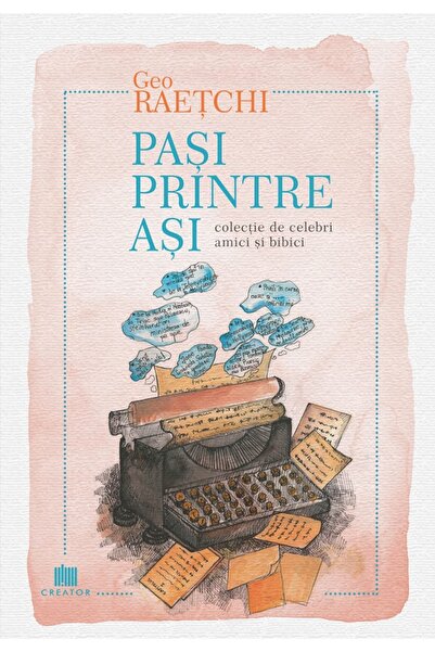 Editura Creator Pasi printre asi - Geo Raetchi
