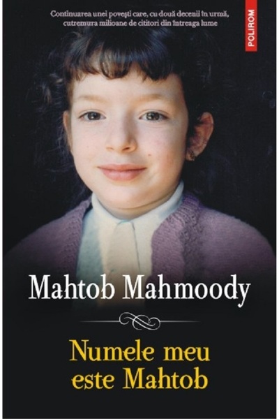 Polirom Numele meu este Mahtob - Mahtob Mahmoody
