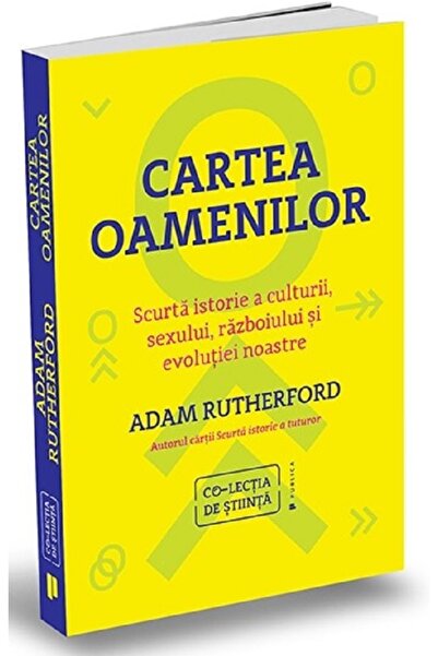 Publica Cartea oamenilor. Scurta istorie a culturii, sexului, razboiului si e...