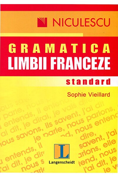 Niculescu Gramatica limbii franceze standard - Sophie Vieillard