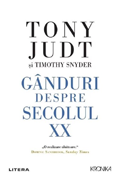 Litera Ganduri despre secolul XX - Tony Judt