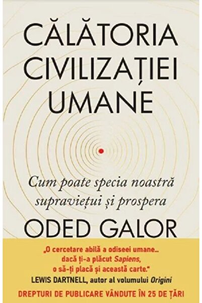 Litera Calatoria civilizatiei umane - Oded Galor
