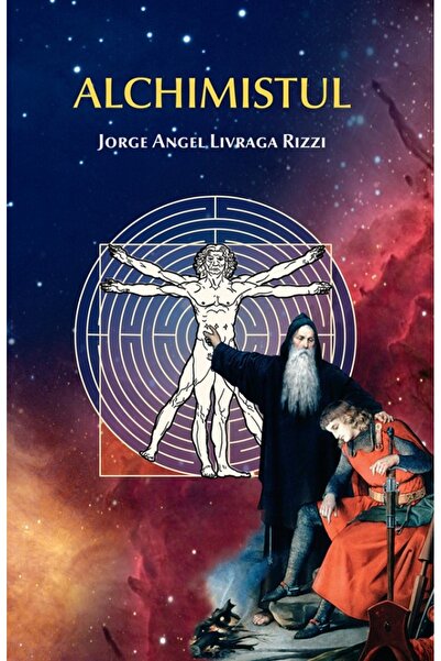 NOUA ACROPOLA Alchimistul - Jorge Angel Livraga Rizzi