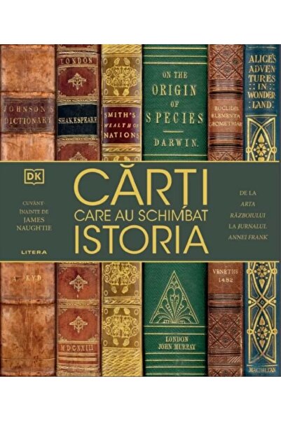 Litera Carti care au schimbat istoria. De la Arta razboiului la Jurnalul Anne...