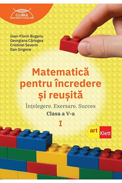 Grupul Editorial Art Matematica pentru incredere si reusita - Clasa 5 Partea ...