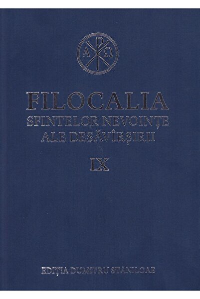 Humanitas Filocalia 9 Sfintelor nevointe ale desavarsirii - Ioan Scararul, Av...