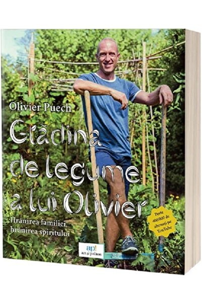 ACT si Politon Gradina de legume a lui Olivier. Hranirea familiei, hranirea s...