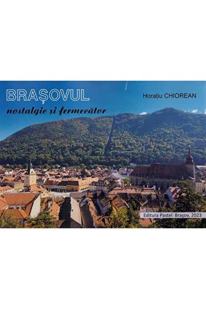 Pastel Brasovul nostalgic si fermecator - Horatiu Chiorean