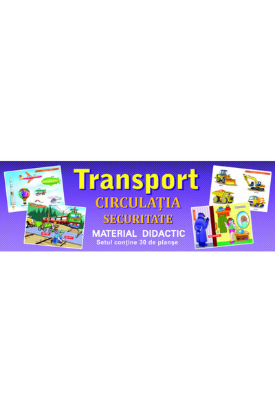 Dorinta Planse. Transport (30 planse)