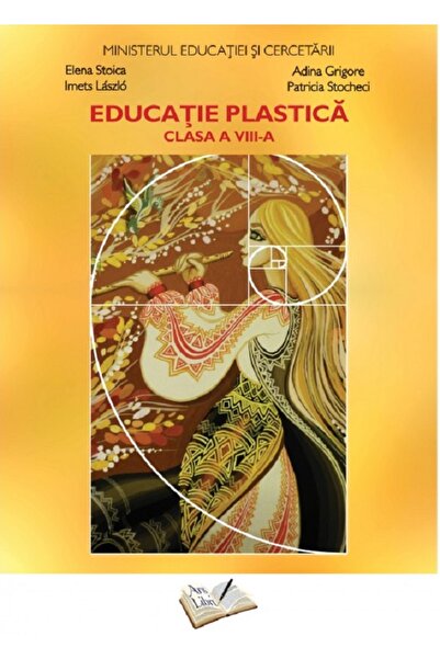 ARS LIBRI Educatie plastica - Clasa 8 - Manual - Elena Stoica, Adina Grigore,...