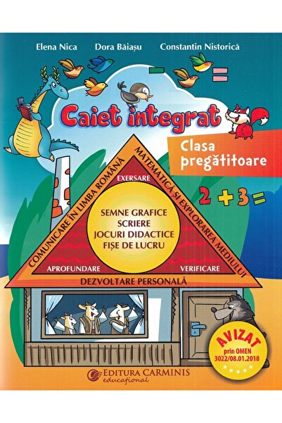 CARMINIS Caiet integrat - Clasa pregatitoare - Elena Nica, Dora Baiasu, Const...