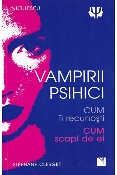 Niculescu Vampirii psihici - Stephane Clerget