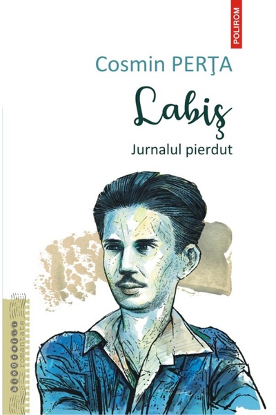 Polirom Labis. Jurnalul pierdut - Cosmin Perta