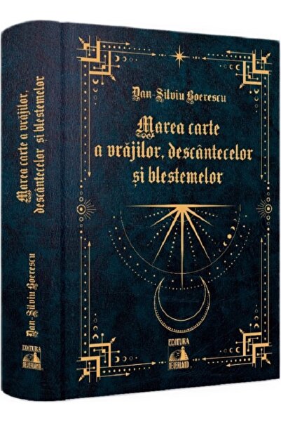 Neverland Marea carte a vrajilor, descantecelor si blestemelor - Dan-Silviu B...